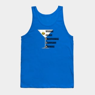 Emotional Support Animal-Vodka Tank Top